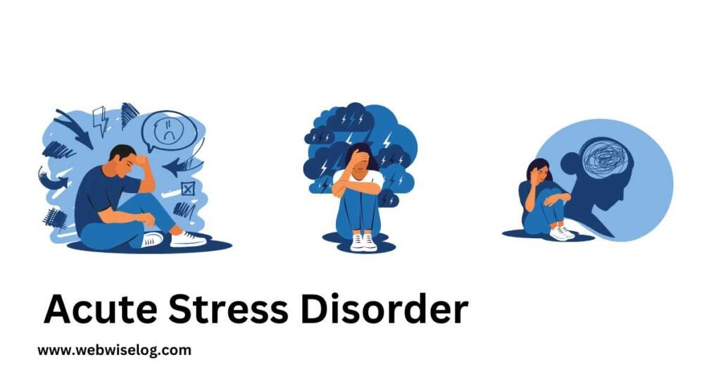 Acute Stress Disorder