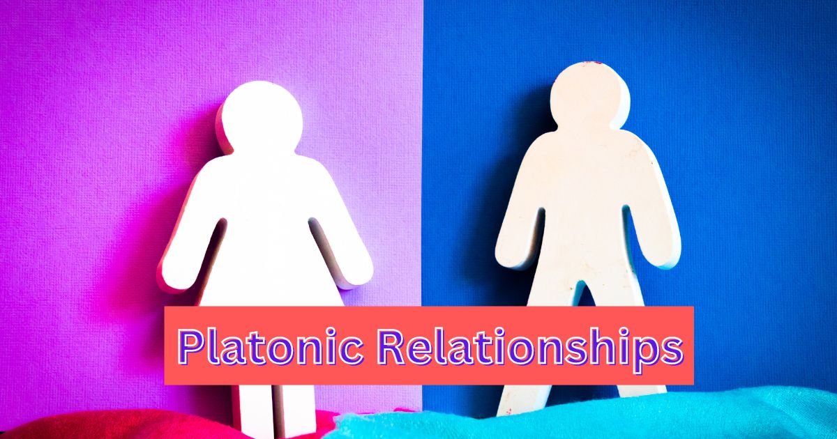 Platonic Relationships