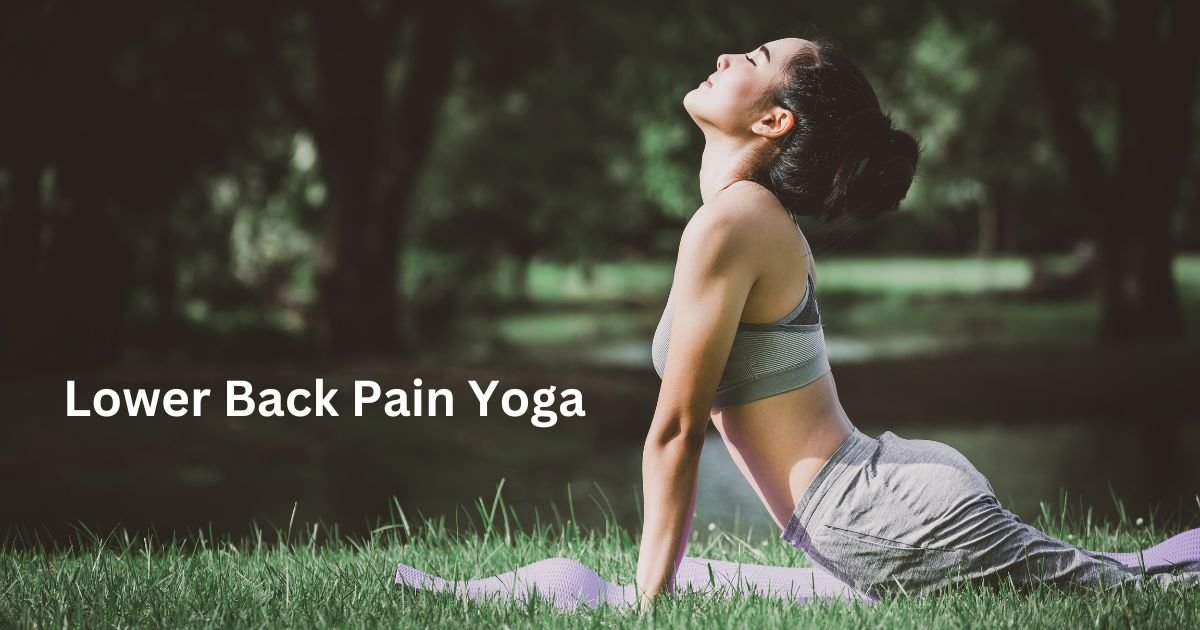 Lower Back Pain Yoga